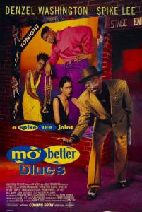         - Mo' Better Blues - 1990