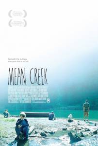       - Mean Creek - 2004