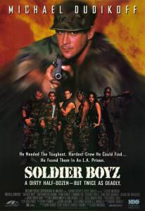     - Soldier Boyz - 1995