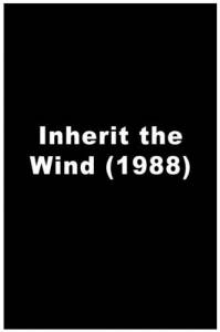       () - Inherit the Wind - 1988