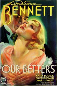    Our Betters  - Our Betters  - 1933