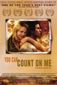         - You Can Count on Me - 2000